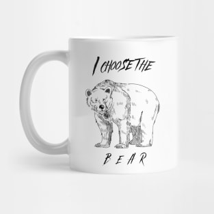 I choose the bear Mug
